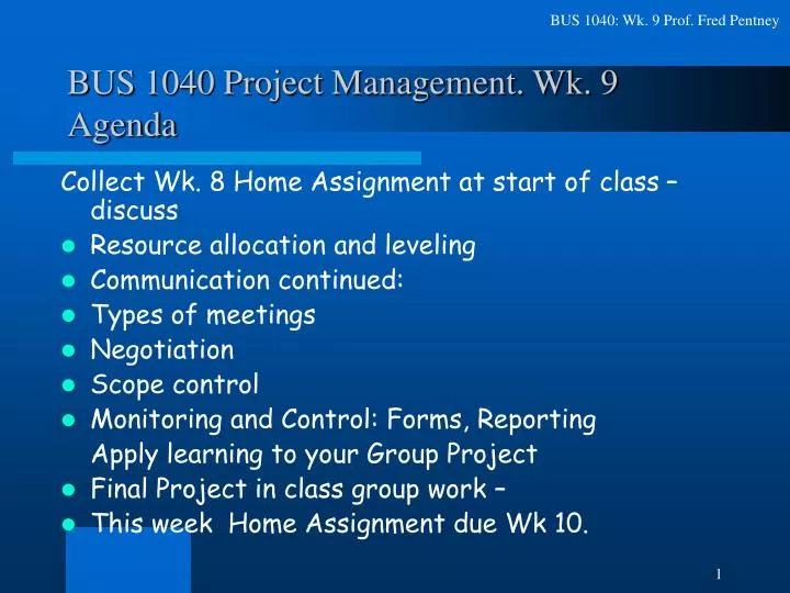 bus 1040 project management wk 9 agenda