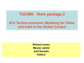 TOCSIN: Work package 2 B-U Techno-economic Modeling for China and India in the Global Context
