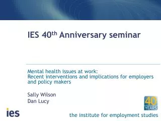 IES 40 th Anniversary seminar