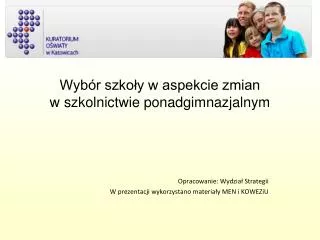 wyb r szko y w aspekcie zmian w szkolnictwie ponadgimnazjalnym