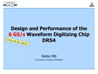 Design and Performance of the 6 GS/s Waveform Digitizing Chip DRS4