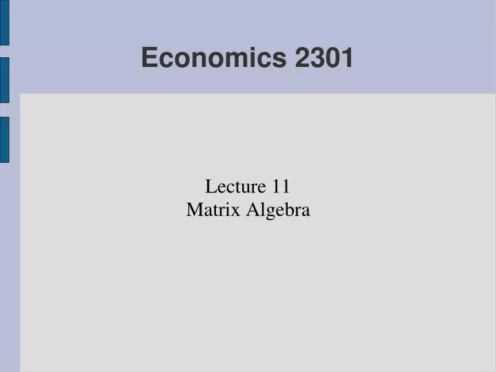 lecture 11 matrix algebra
