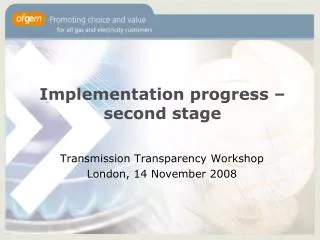 Implementation progress – second stage