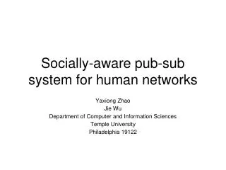 Socially-aware pub-sub system for human networks
