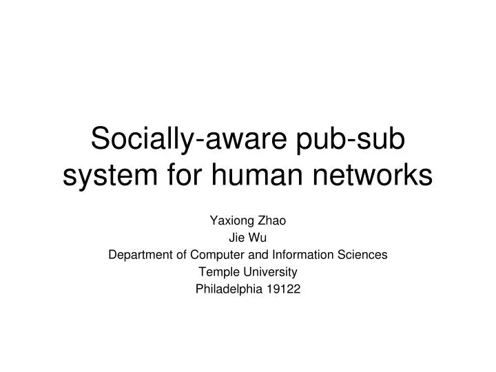 socially aware pub sub system for human networks