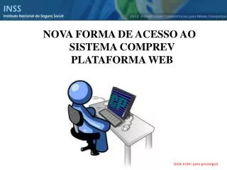 NOVA FORMA DE ACESSO AO SISTEMA COMPREV PLATAFORMA WEB