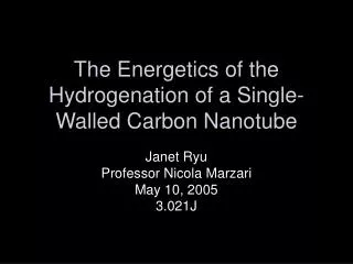 The Energetics of the Hydrogenation of a Single-Walled Carbon Nanotube