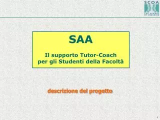 SAA Il supporto Tutor-Coach per gli Studenti della Facoltà