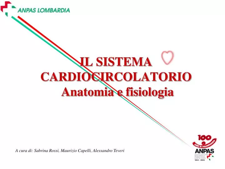 il sistema cardiocircolatorio anatomia e fisiologia