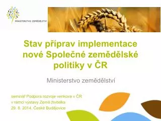 stav p prav implementace nov spole n zem d lsk politiky v r