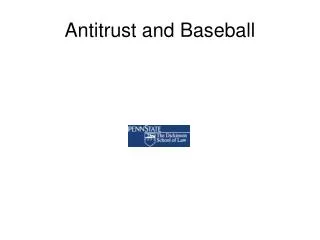 Antitrust and Baseball