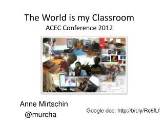 The World is my Classroom ACEC Conference 2012