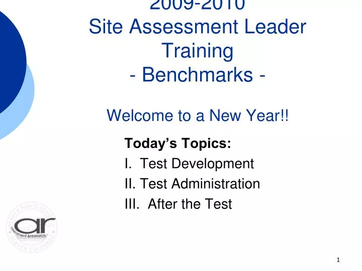 2009 2010 site assessment leader training benchmarks welcome to a new year