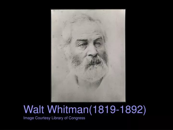 walt whitman 1819 1892 image courtesy library of congress