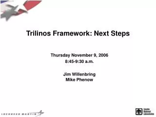 Trilinos Framework: Next Steps