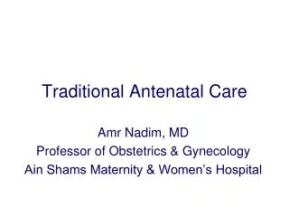 Traditional Antenatal Care