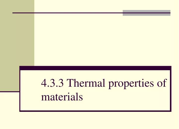 4 3 3 thermal properties of materials