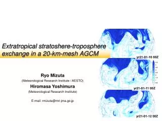 Extratropical stratoshere-troposphere exchange in a 20-km-mesh AGCM