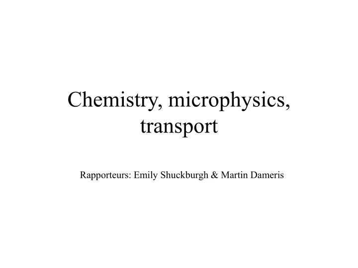 chemistry microphysics transport