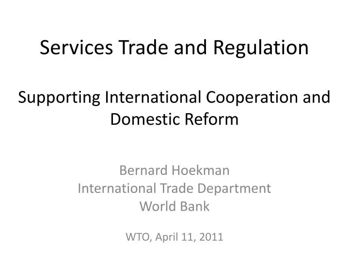 services trade and regulation supporting international cooperation and domestic reform