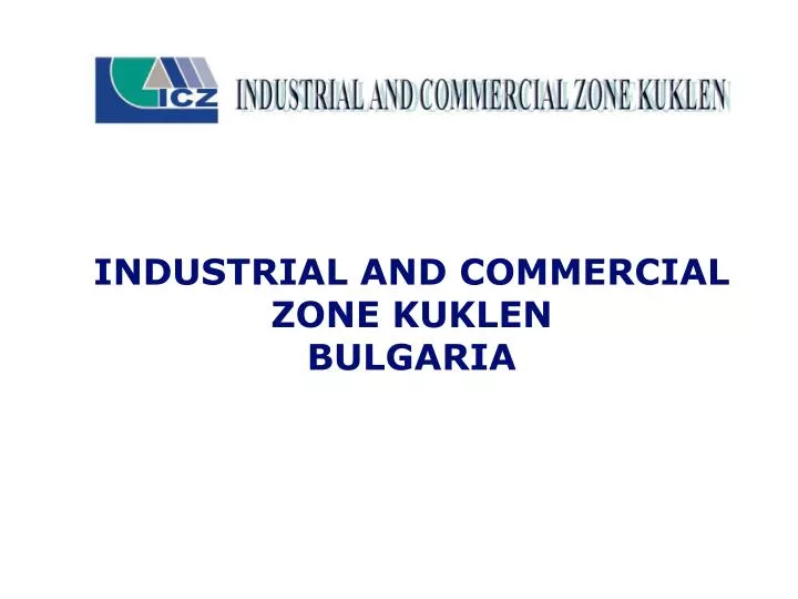 industrial and commercial zone kuklen bulgaria