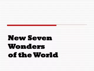 New Seven Wonders of the World