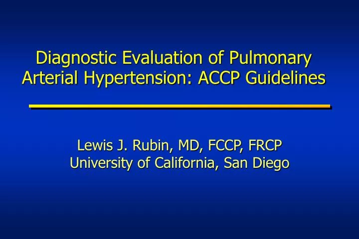 diagnostic evaluation of pulmonary arterial hypertension accp guidelines