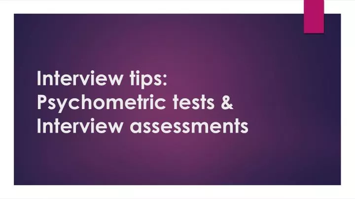interview tips psychometric tests interview assessments