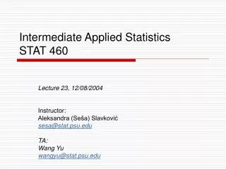 Intermediate Applied Statistics STAT 460