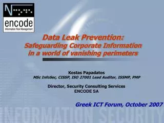 Data Leak Prevention: Safeguarding Corporate Information in a world of vanishing perimeters