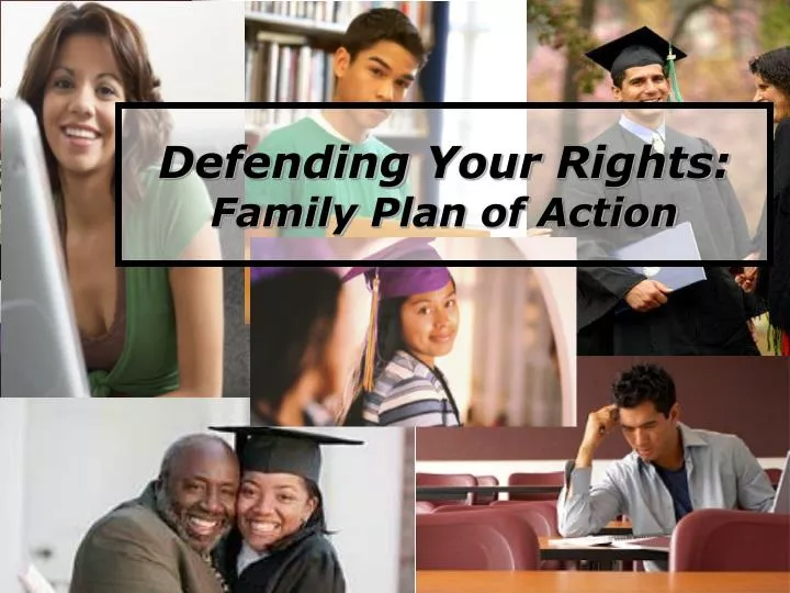 defending your rights family plan of action