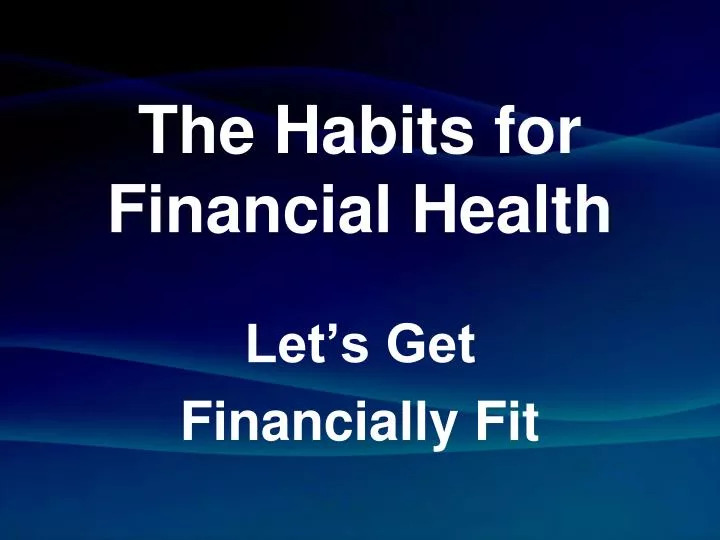 the habits for financial health