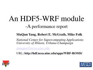 An HDF5-WRF module -A performance report