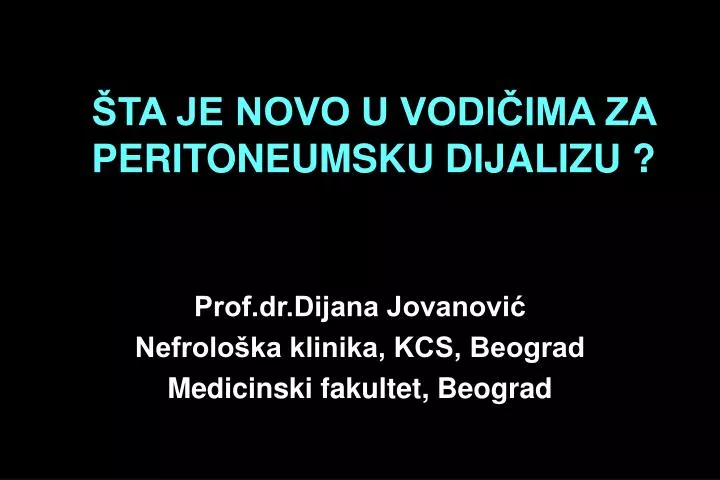 ta je novo u vodi ima za peritoneumsku dijalizu