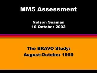 MM5 Assessment Nelson Seaman 10 October 2002