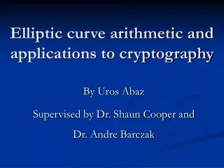Elliptic curve arithmetic and applications to cryptography