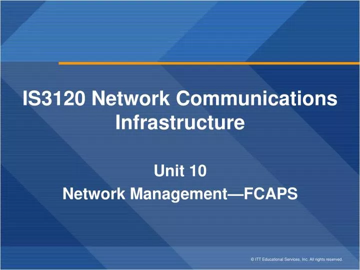 is3120 network communications infrastructure unit 10 network management fcaps