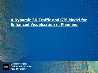 A Dynamic 3D Traffic and GIS Model for Enhanced Visualization in Planning