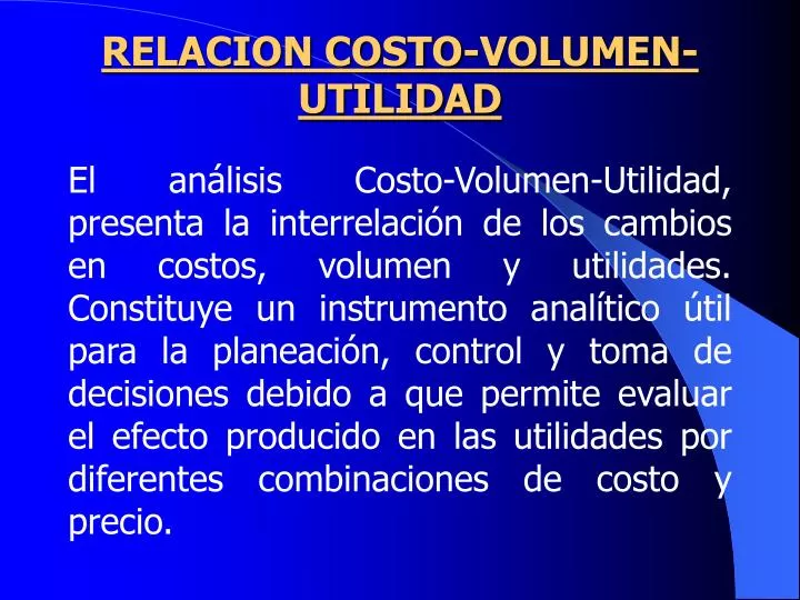 relacion costo volumen utilidad