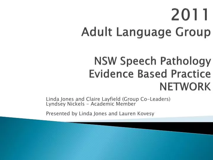 2011 adult language group nsw speech pathology evidence based practice network