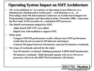 Operating System Impact on SMT Architecture
