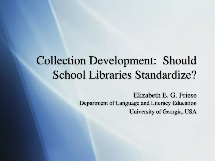 collection development should school libraries standardize