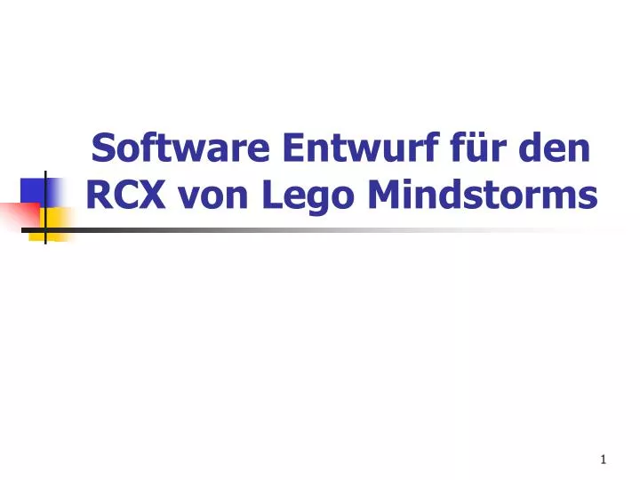 software entwurf f r den rcx von lego mindstorms