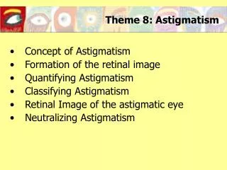 Theme 8: Astigmatism