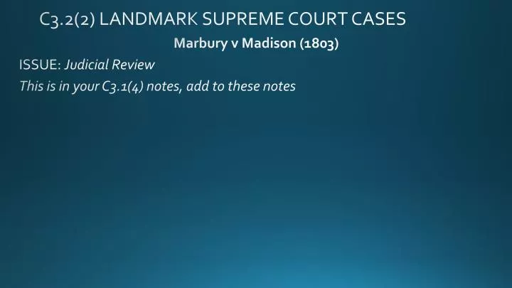 c3 2 2 landmark supreme court cases