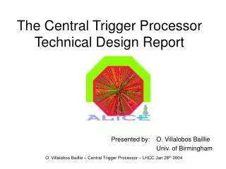 The Central Trigger Processor Technical Design Report