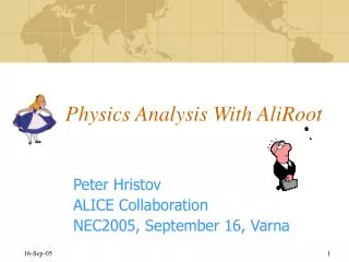 Physics Analysis With AliRoot