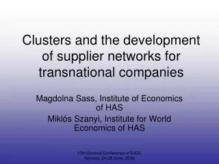 Clusters and the development of supplier networks for transnational companies