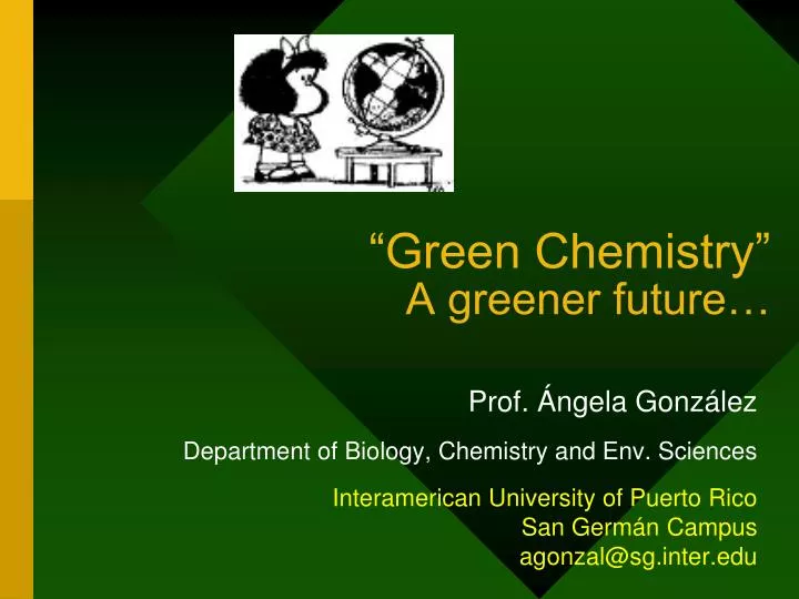 green chemistry a greener future
