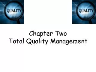 Chapter Two Total Quality Management